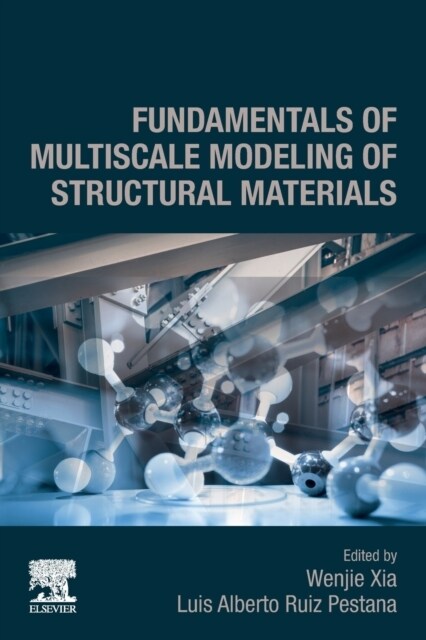 Fundamentals of Multiscale Modeling of Structural Materials (Paperback)