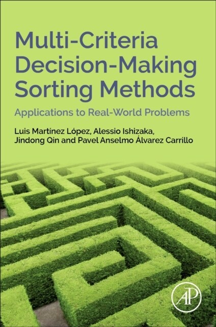 Multi-Criteria Decision-Making Sorting Methods : Applications to Real-World Problems (Paperback)