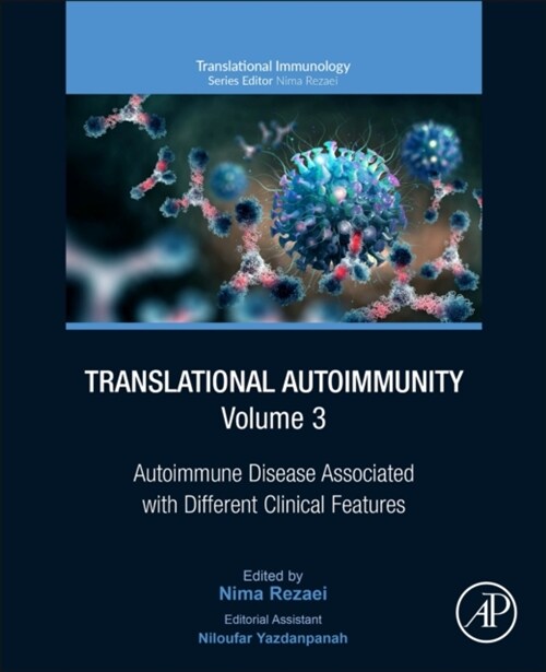 Translational Autoimmunity, Volume 3 : Autoimmune Disease Associated with Different Clinical Features (Paperback)