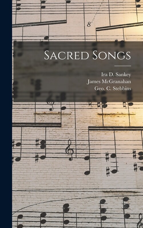 Sacred Songs [microform] (Hardcover)