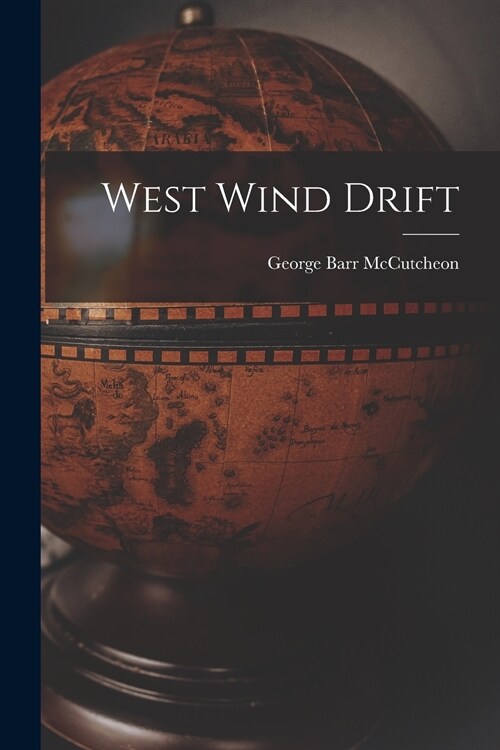 West Wind Drift [microform] (Paperback)