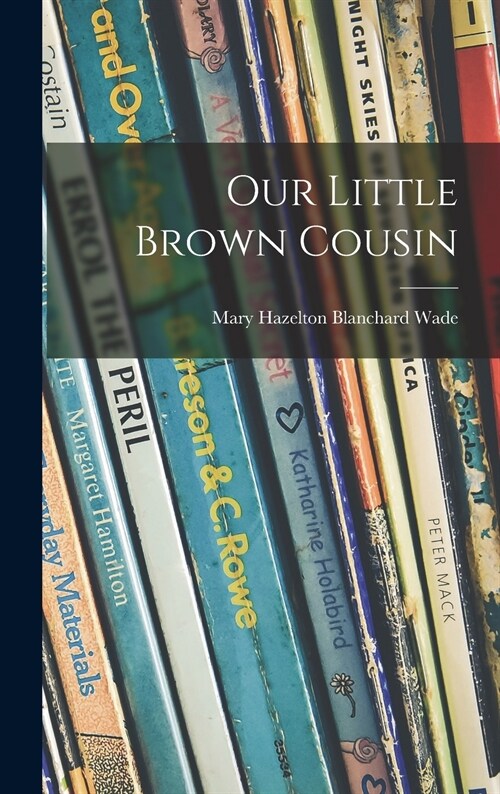 Our Little Brown Cousin (Hardcover)