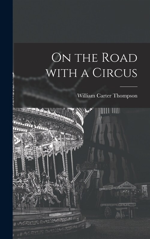 On the Road With a Circus (Hardcover)