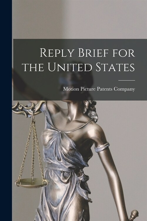 Reply Brief for the United States (Paperback)