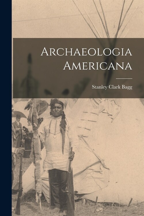 Archaeologia Americana [microform] (Paperback)
