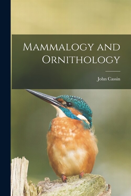 Mammalogy and Ornithology [microform] (Paperback)