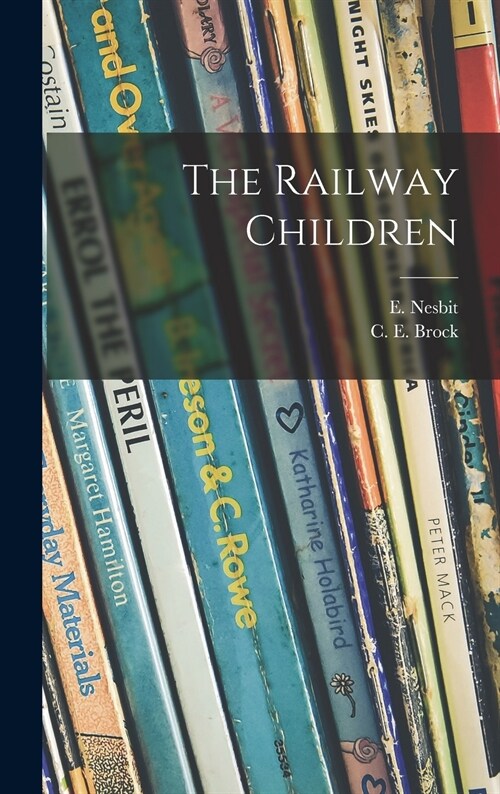 The Railway Children (Hardcover)