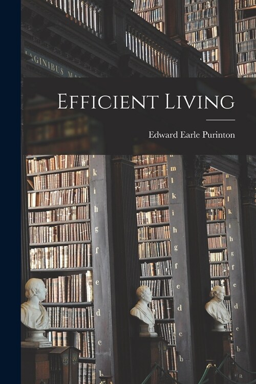 Efficient Living [microform] (Paperback)