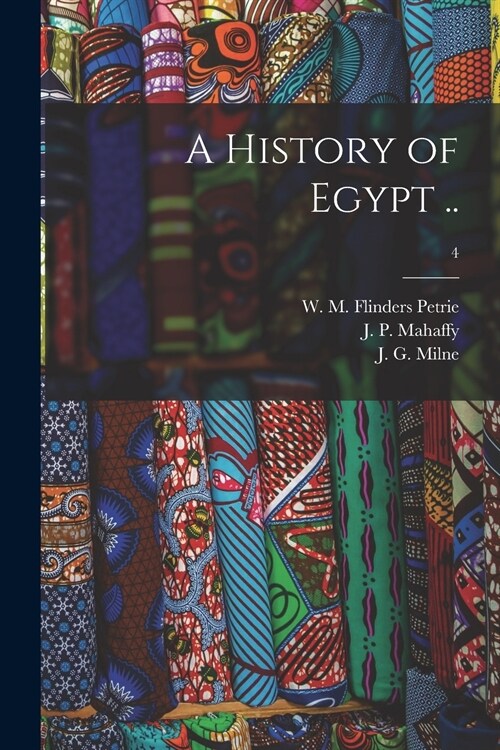 A History of Egypt ..; 4 (Paperback)