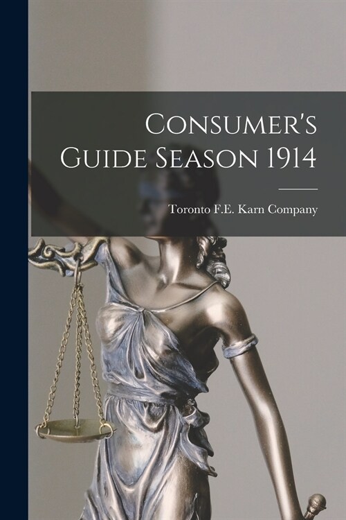 Consumers Guide Season 1914 (Paperback)