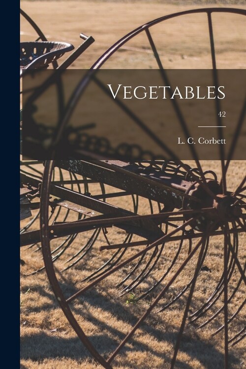 Vegetables; 42 (Paperback)