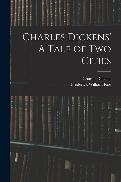 Charles Dickens A Tale of Two Cities (Paperback)