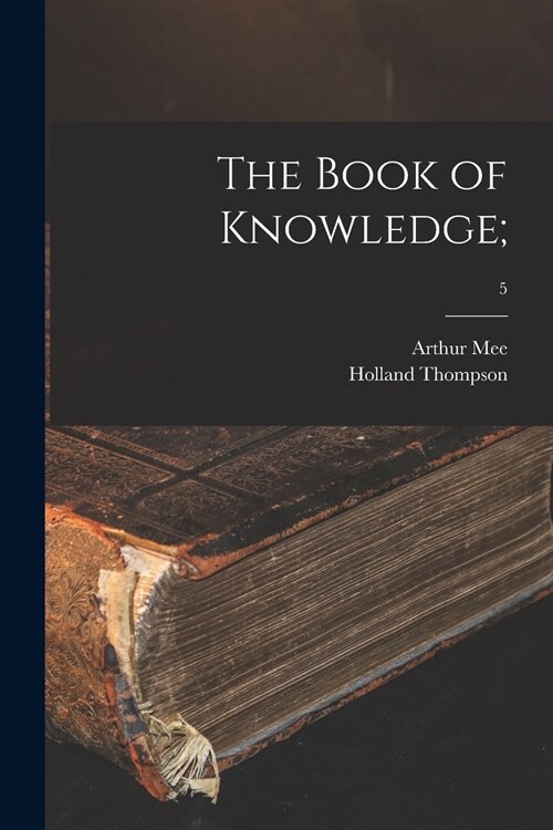 The Book of Knowledge;; 5 (Paperback)