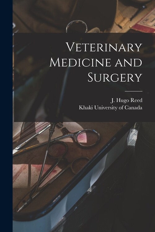 Veterinary Medicine and Surgery [microform] (Paperback)