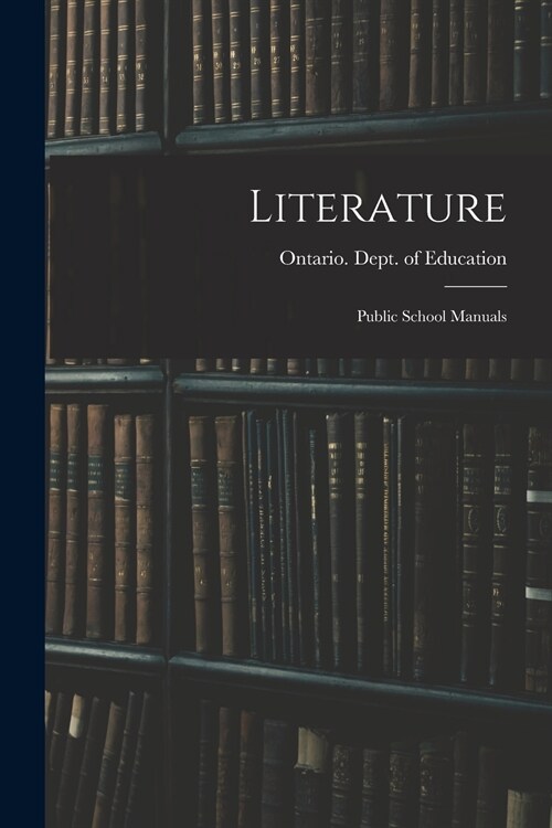 Literature: Public School Manuals (Paperback)