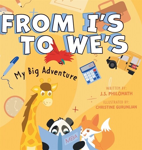 From Is to Wes: My Big Adventure (Hardcover)