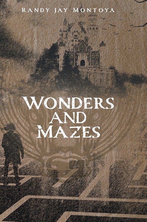 Wonders and Mazes (Hardcover)