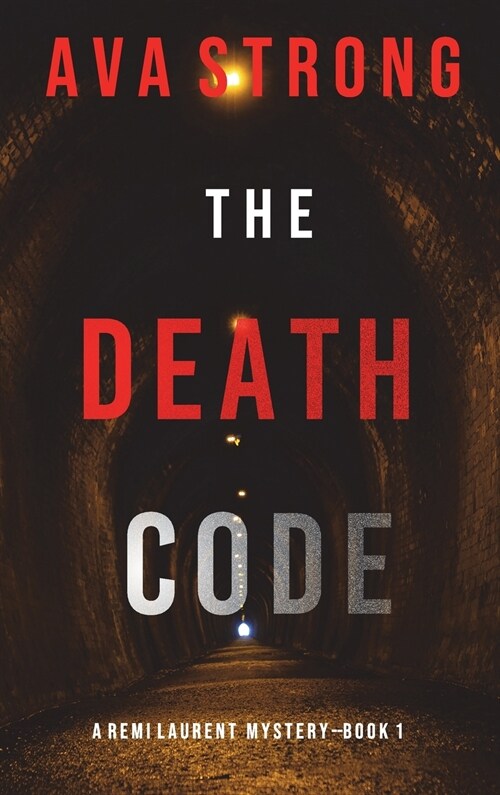 The Death Code (A Remi Laurent FBI Suspense Thriller-Book 1) (Hardcover)