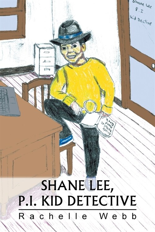 Shane Lee, P.I. Kid Detective (Paperback)