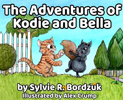 The Adventures of Kodie and Bella (Hardcover)