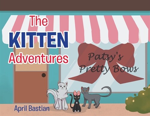 The Kitten Adventures (Paperback)