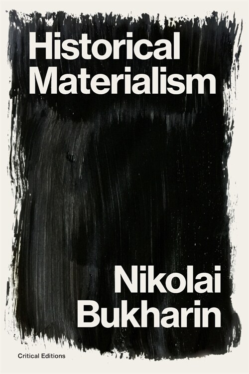 Historical Materialism: A System of Sociology (Paperback)