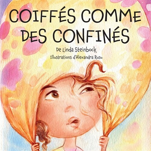 Coiff? Comme Des Confin?: Lockdown Hair (Paperback)