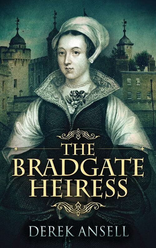 The Bradgate Heiress (Hardcover)