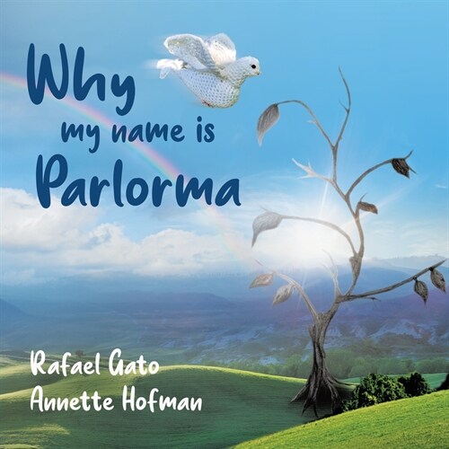 Why My Name is Parlorma (Paperback)
