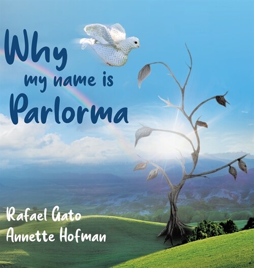 Why My Name is Parlorma (Hardcover)