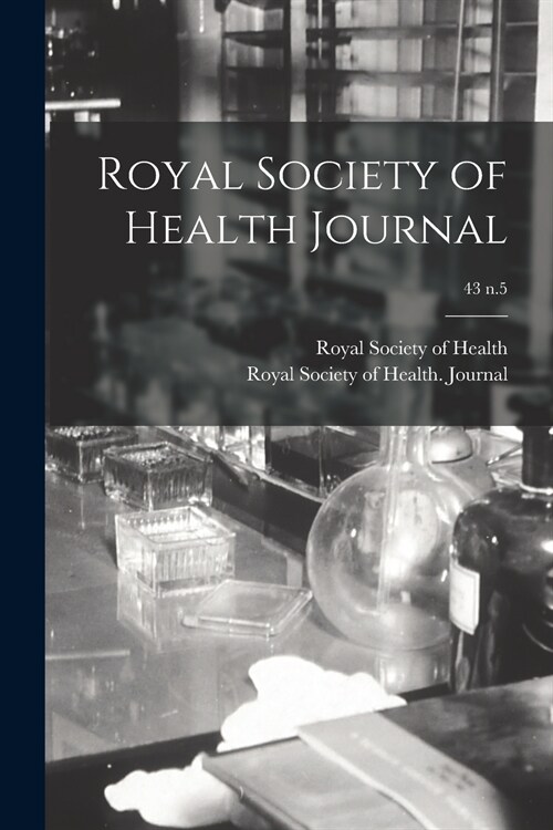 Royal Society of Health Journal; 43 n.5 (Paperback)