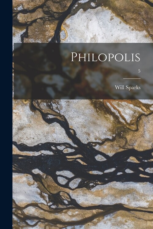 Philopolis; 5 (Paperback)