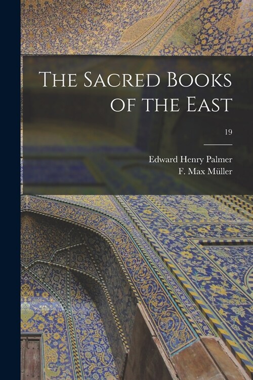 The Sacred Books of the East; 19 (Paperback)