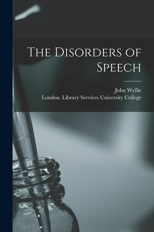 The Disorders of Speech [electronic Resource] (Paperback)