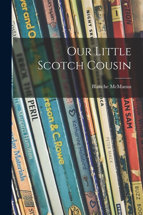 Our Little Scotch Cousin (Paperback)