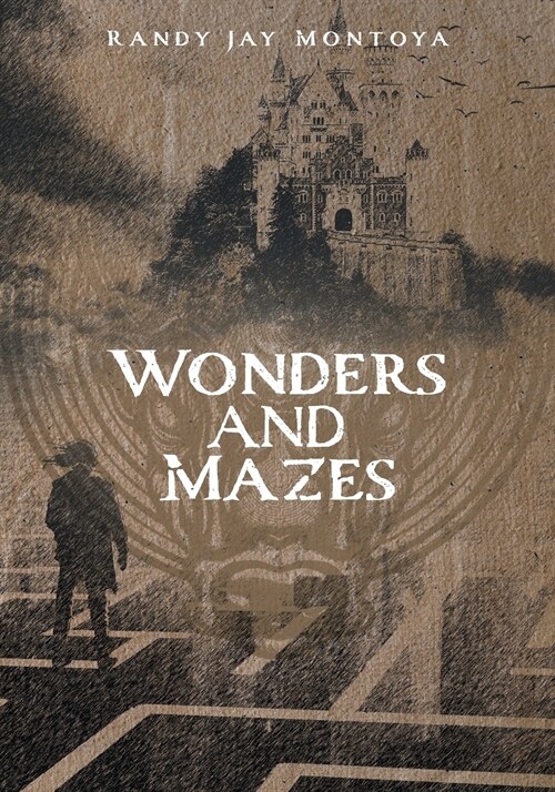 Wonders and Mazes (Paperback)
