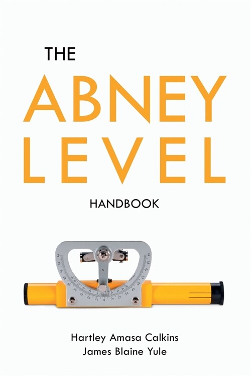 The Abney Level Handbook (Paperback)