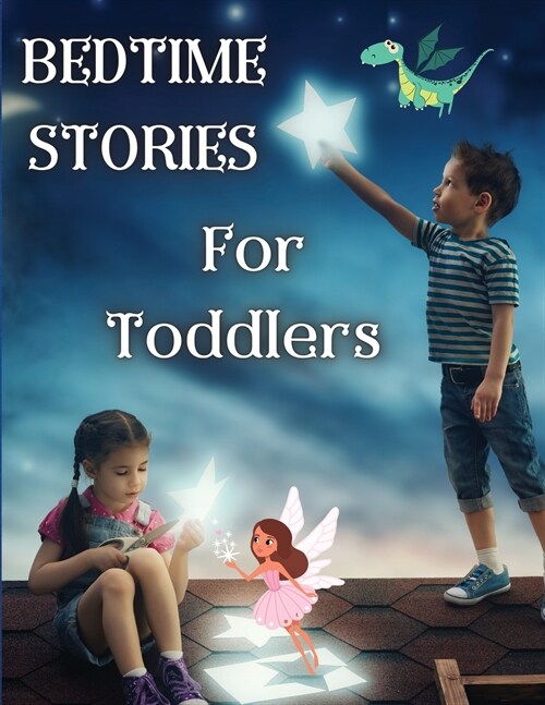 Bedtime Stories for Toddlers (Paperback)