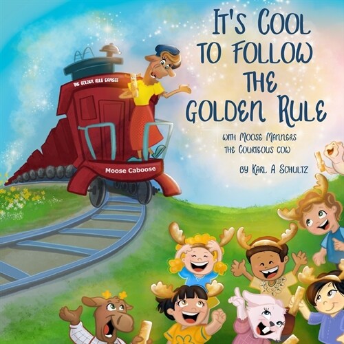 Moose Millie and the Golden Rule (Paperback)