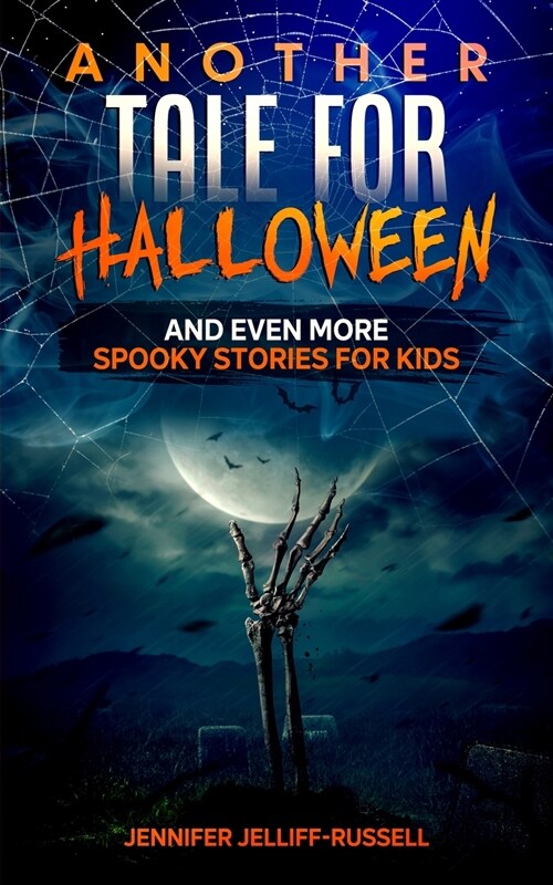 Another Tale for Halloween: And Even More Spooky Stories for Kids (Paperback)