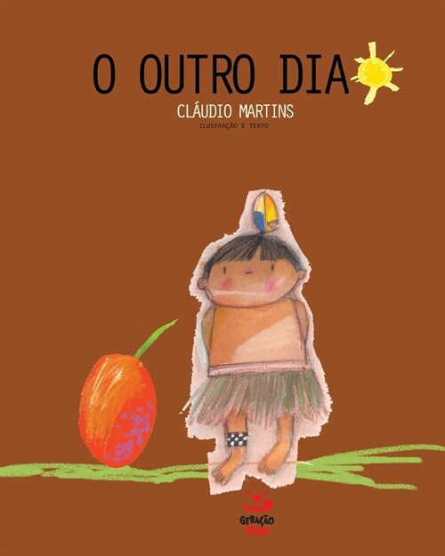 O outro dia (Paperback)