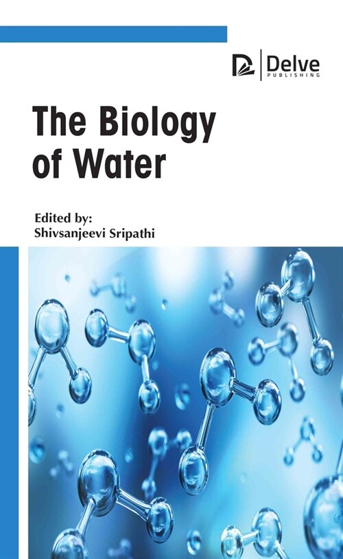 The Biology of Water (Hardcover)