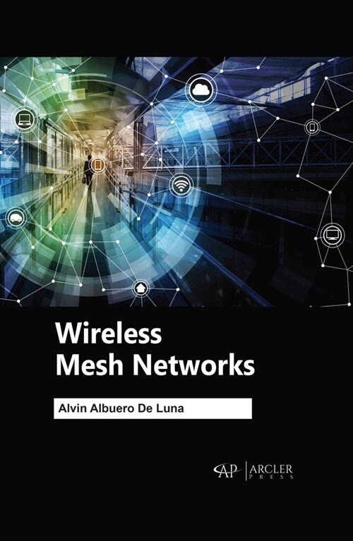 Wireless Mesh Networks (Hardcover)