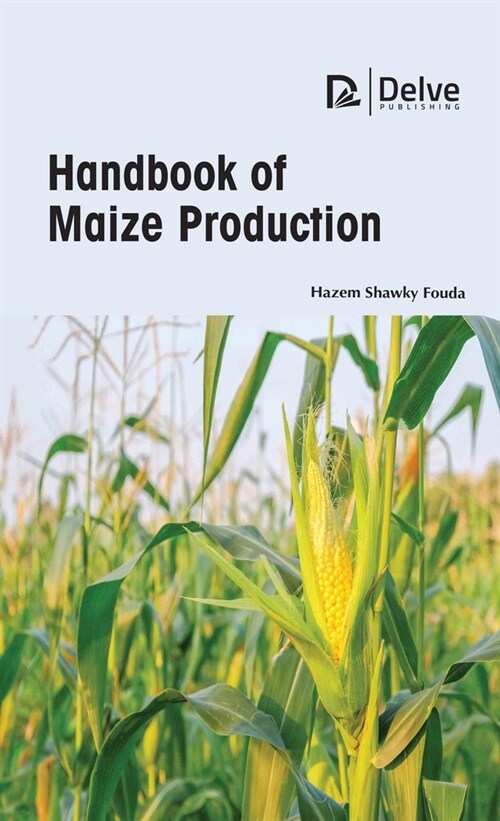 Handbook of Maize Production (Hardcover)