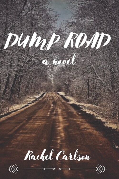 Dump Road (Paperback)