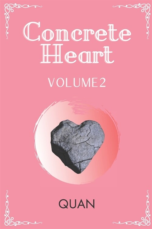 Concrete Heart: Volume 2 (Paperback)