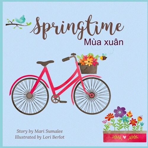 Springtime M? xu?: Dual Language Edition English-Vietnamese (Paperback)