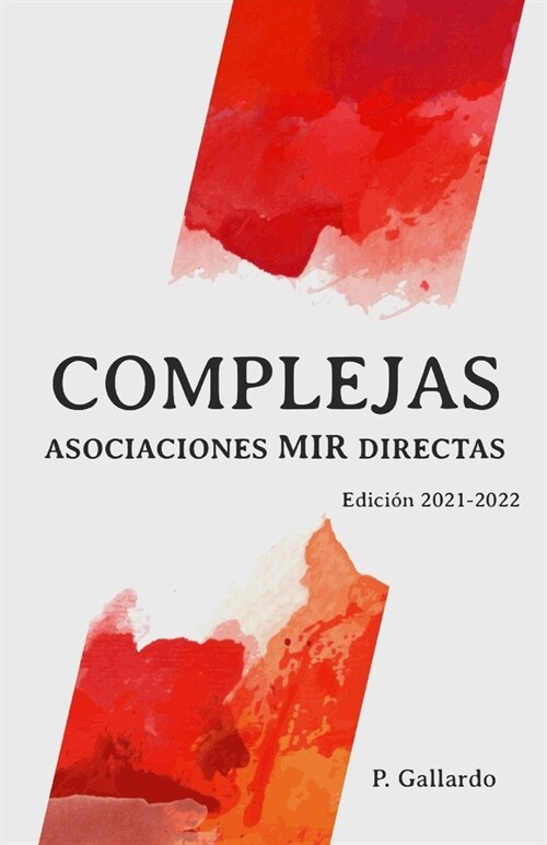 Asociaciones MIR directas: Complejas. (Paperback)