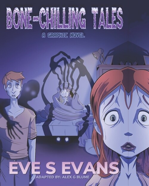 Bone-Chilling Tales: A Graphic Novel (Paperback)
