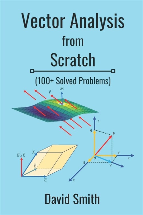 Vector Analysis from Scratch (Paperback)